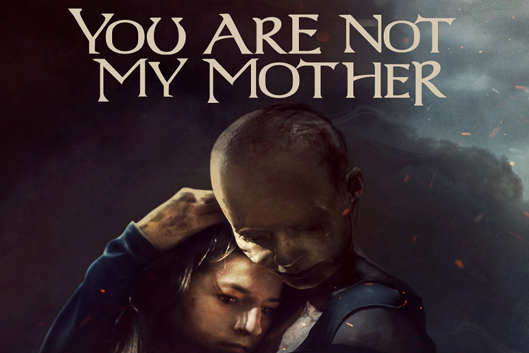 You Are Not My Mother คุณไม่ใช่แม่ของฉัน